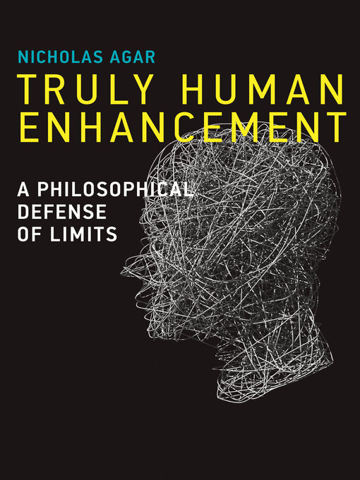 Title details for Truly Human Enhancement by Nicholas Agar - Available
